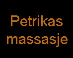 Petrikas massasje-massasje i hjemmet ditt